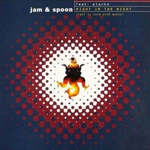 Cover `Right In The Night` van Jam & Spoon