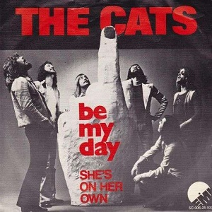 Cover `Be My Day` van The Cats
