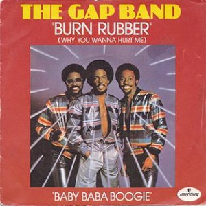 Cover `Burn Rubber on me (why you wanna)` van The Gap Band