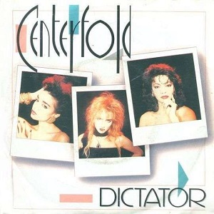 Cover `Dictator (12 Inch Version)` van Centerfold