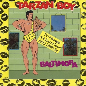 Cover `Tarzan Boy` van Baltimora