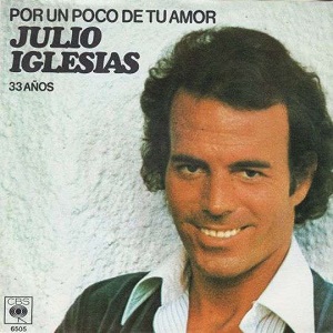 Cover `Por Un Poco De Tu Amor` van Julio Iglesias