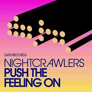 Cover `Push The Feeling On` van Nightcrawlers