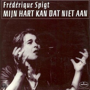 Cover `Mijn Hart Kan Dat Niet Aan` van Frederique Spigt