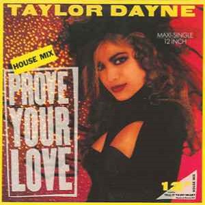 Cover `Prove Your Love (Extended Remix)` van Taylor Dayne