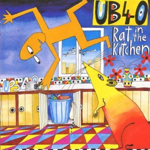 Cover `Rat In Mi Kitchen` van UB40