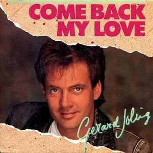 Cover `Come Back My Love` van Gerard Joling