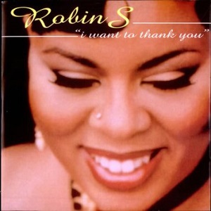 Cover `I Want To Thank You` van Robin S.