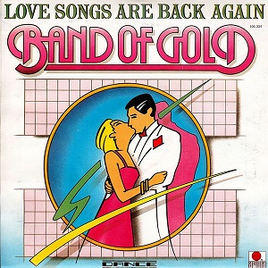 Cover `Love Songs Are Back Again` van Band Of Gold