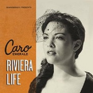Cover `Riviera Life` van Caro Emerald
