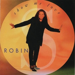 Cover `Show Me Love [Extended Mix]` van Robin S.