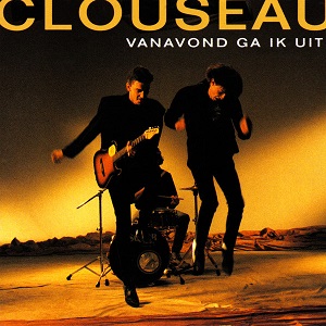 Cover `Vanavond Ga Ik Uit` van Clouseau