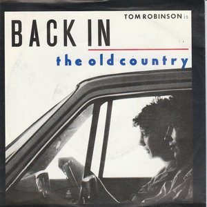 Cover `Back In The Old Country` van Tom Robinson
