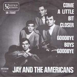 Cover `Come A Little Bit Closer` van Jay & The Americans