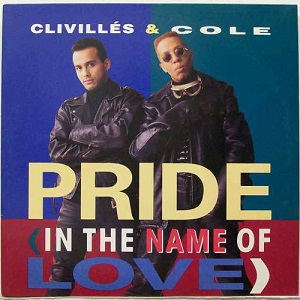 Cover `Pride (In The Name Of Love)` van Clivilles & Cole