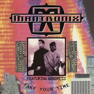 Cover `Take Your Time` van Mantronix