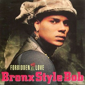 Cover `Forbidden Love (Single Edit)` van Bronx Style Bob