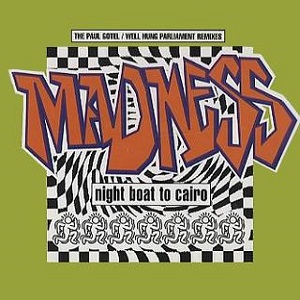 Cover `Night Boat To Cairo` van Madness