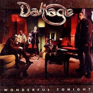 Cover `Wonderful Tonight` van Damage