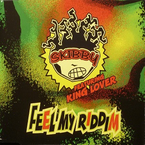 Cover `Feel My Riddim` van Skibby Feat. King Lover