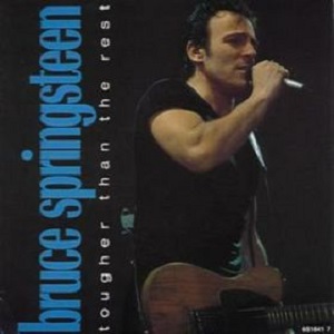 Cover `Tougher Then The Rest` van Bruce Springsteen