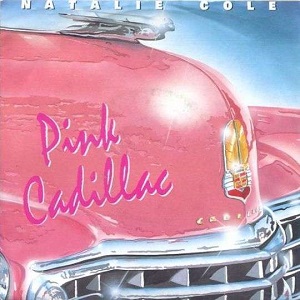 Cover `Pink Cadillac` van Natalie Cole