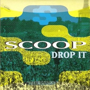 Cover `Drop It` van Scoop