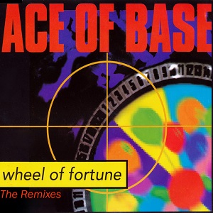 Cover `Wheel Of Fortune ` van Ace Of Base