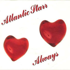 Cover `Always` van Atlantic Starr