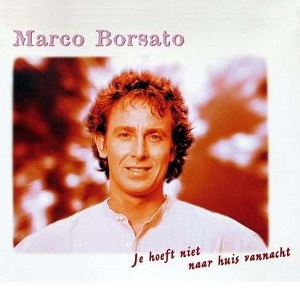 Cover `Je Hoeft Niet Naar Huis Vannacht` van Marco Borsato