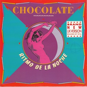 Cover `Ritmo De La Noche (Brazil Mix)` van Chocolate
