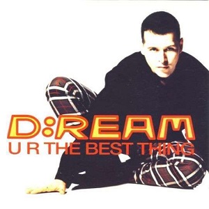 Cover `U R The Best Thing` van Dream