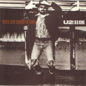 Cover `When Love Comes To Town` van U2 & B.B. King