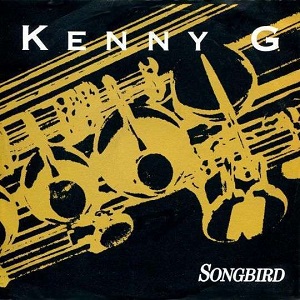 Cover `Songbird` van Kenny G