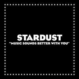 Cover `Music Sounds Better With You` van Stardust
