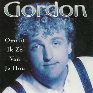Cover `Omdat Ik Zo Van Je Hou` van Gordon