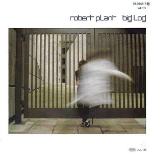 Cover `Big Log` van Robert Plant