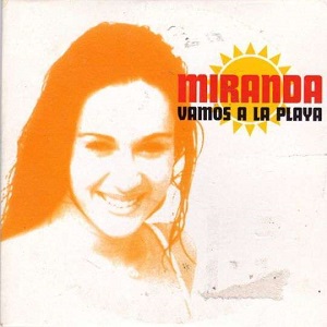 Cover `Vamos A La Playa` van Miranda