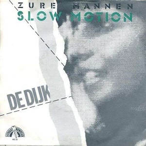 Cover `Slow Motion` van De Dijk