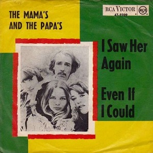 Cover `I Saw Her Again Last Night` van The Mamas & The Papas