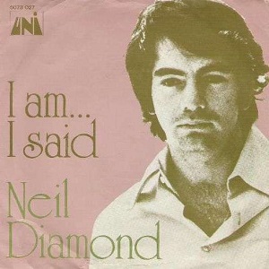 Cover `I Am... I Said` van Neil Diamond