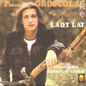 Cover `Lady Lay` van Pierre Groscolas
