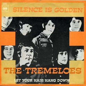 Cover `Silence Is Golden` van The Tremeloes