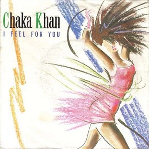 Cover `I Feel For You` van Chaka Khan
