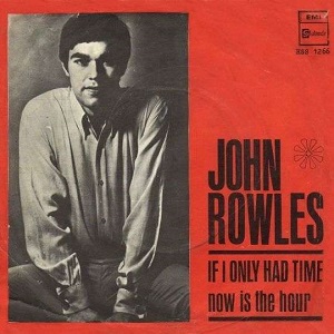Cover `If I Only Had Time` van John Rowles