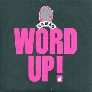 Cover `Word Up (Remix)` van Cameo