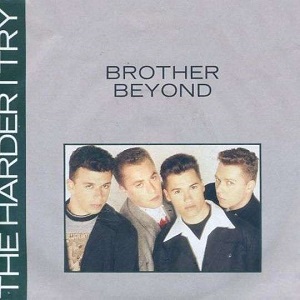 Cover `The Harder I Try` van Brother Beyond