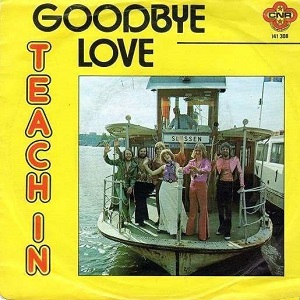 Cover `Goodbye Love` van Teach In