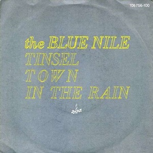 Cover `Tinseltown In The Rain` van The Blue Nile
