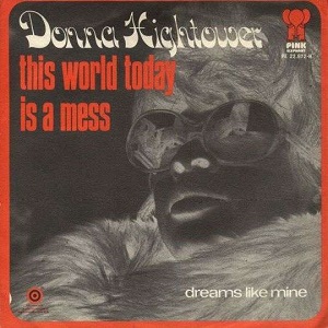 Rivierenland Radio speelt nu `This World Today Is A Mess` van Donna Hightower